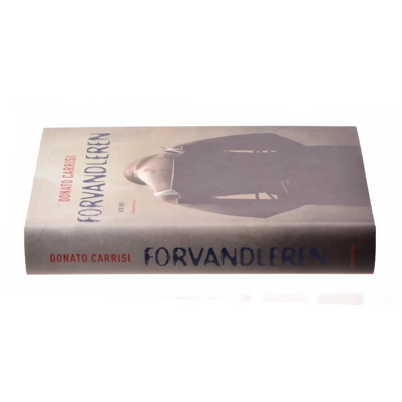 Forvandleren af Donato Carrisi fra Bog