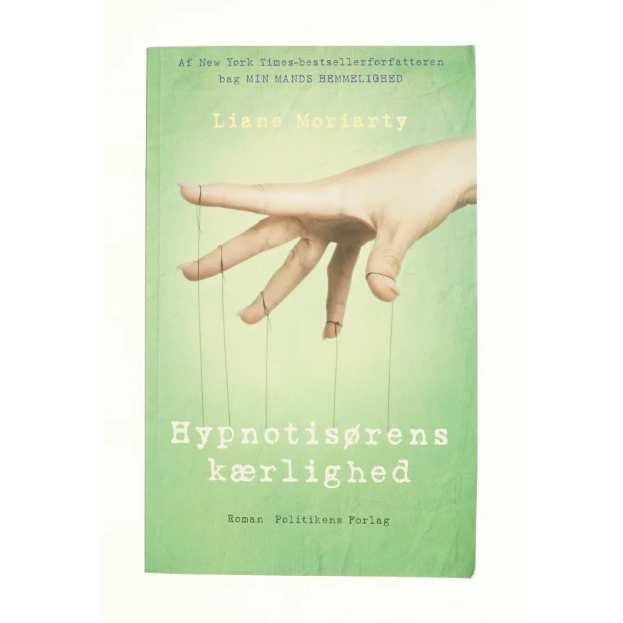 Hypnotisørens kærlighed af Liane Moriarty (Bog)