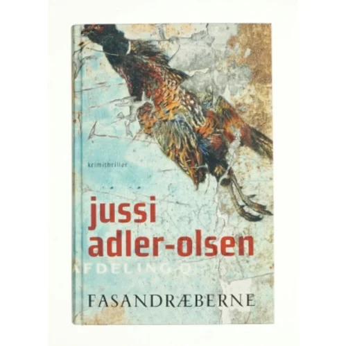 Fasandræberne af Jussi Adler-Olsen (Bog)