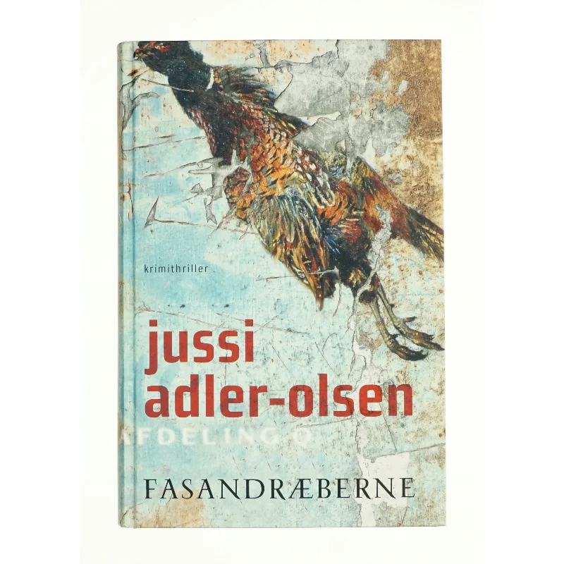Fasandræberne af Jussi Adler-Olsen (Bog)