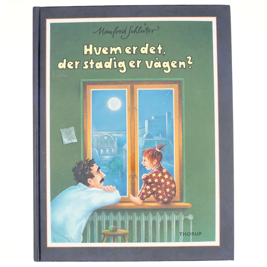Hvem er det, der stadig er vågen? af Manfred Schlüter, Susanne Vebel (Bog)