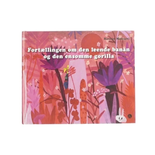 Fortællingen om den leende banan og den ensomme gorilla af Hassan Mousavi (bog)