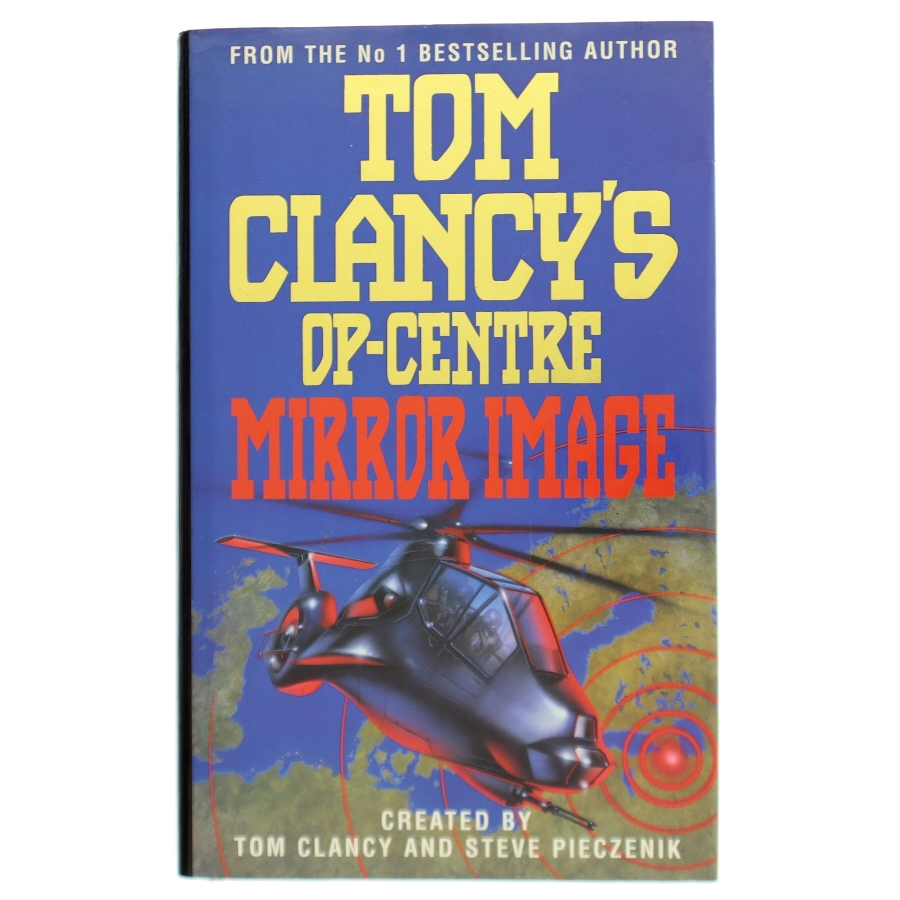 Tom Clancy's Op-Centre: Mirror Image af Tom Clancy (Bog) fra HarperCollins