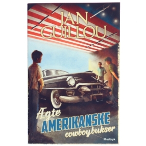 Ægte amerikanske cowboybukser af Jan Guillou (Bog)