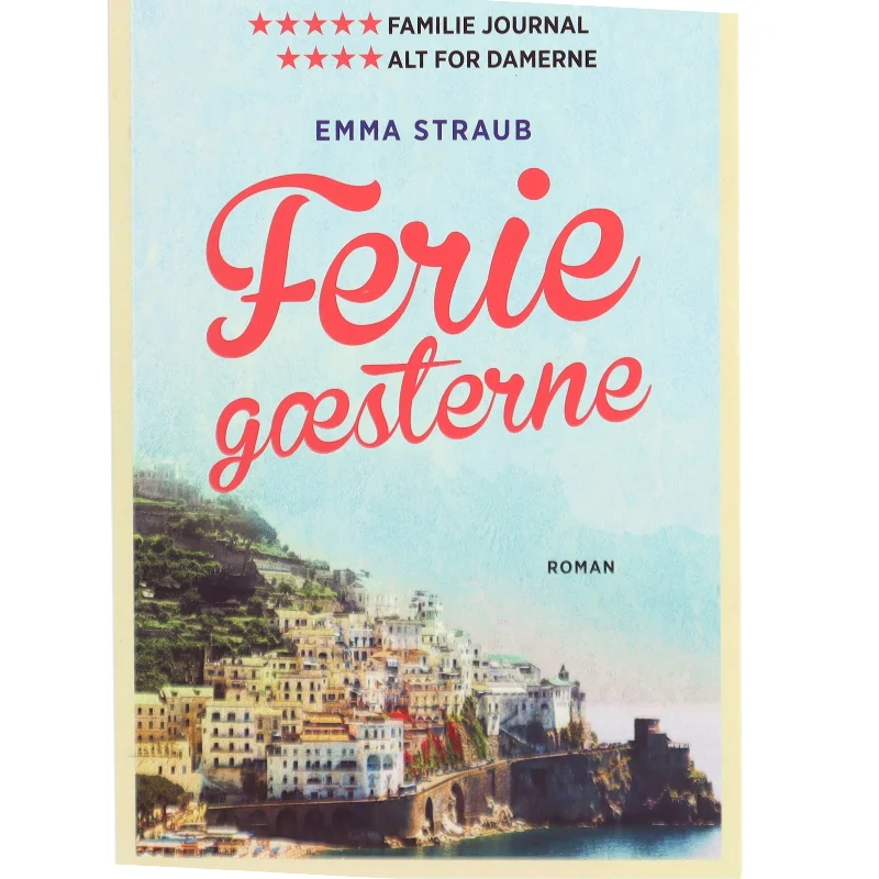 Feriegæsterne af Emma Straub (Bog)