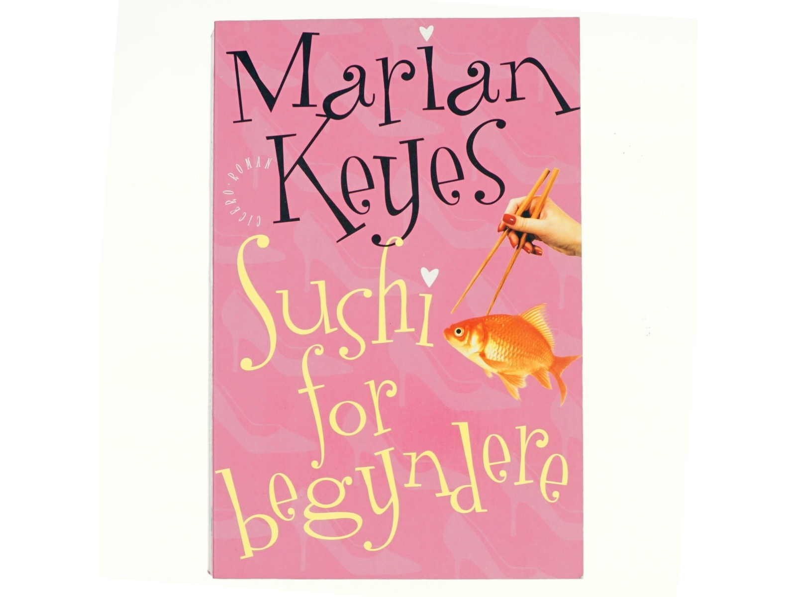 Sushi for begyndere af Marian Keyes (Bog)