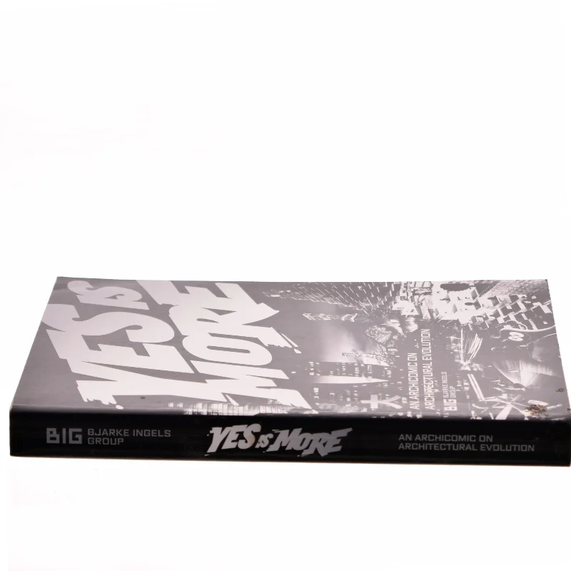 Yes Is More af Bjarke Ingels Group (Bog)