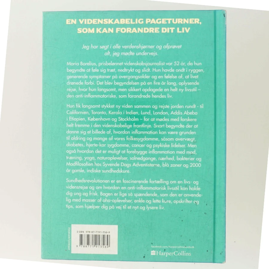 Sundhedsrevolutionen : vejen til anti-inflammatorisk livsstil : maden, forskningen, skønheden, indsigten, harmonien, helheden af Maria Borelius (Bog)