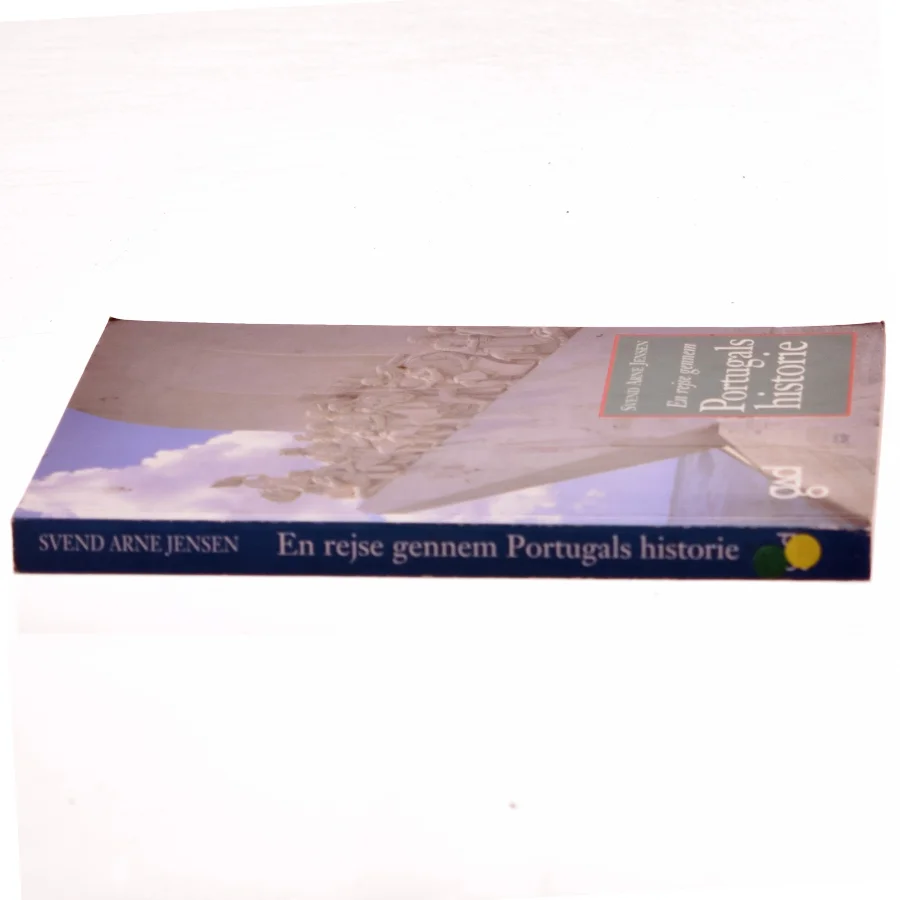 En rejse gennem Portugals historie af Svend A. Jensen (f. 1939) (Bog)