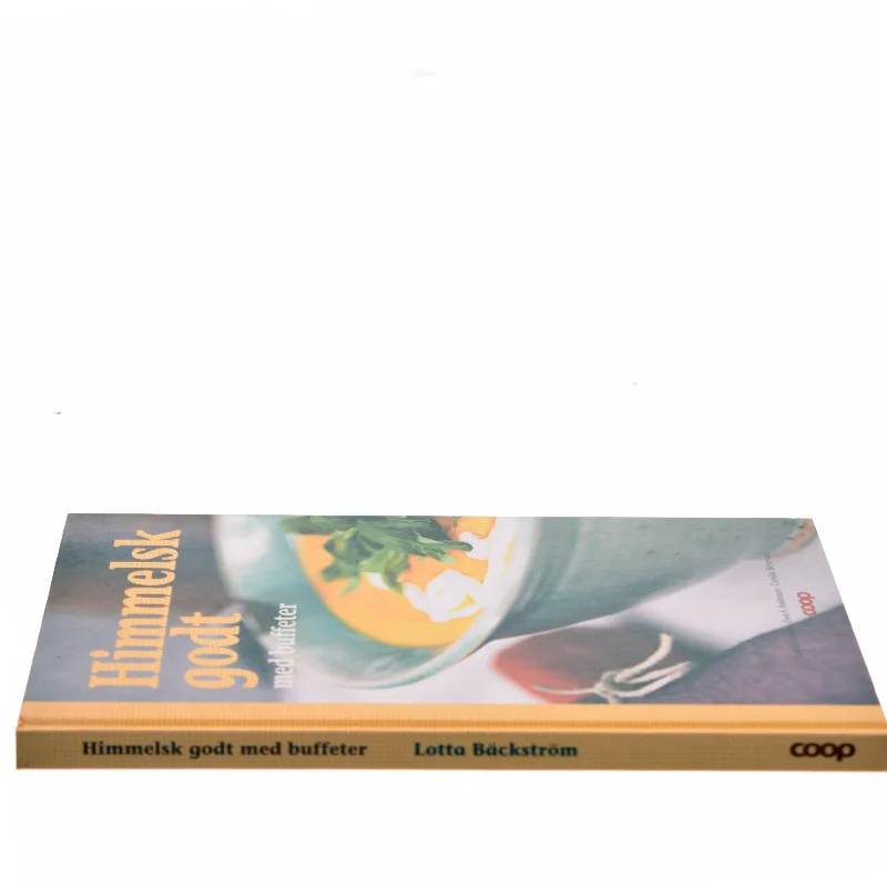 Himmelsk godt med buffeter af Lotta Bäckström (Bog)