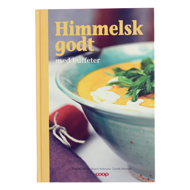 Himmelsk godt med buffeter af Lotta Bäckström (Bog)