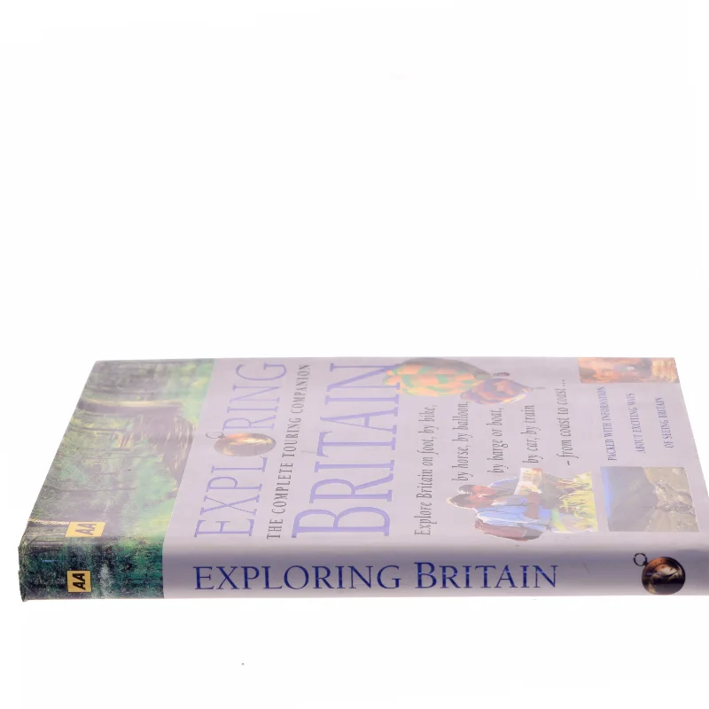 Exploring Britain: The Complete Touring Companion af Ukendt (Bog)