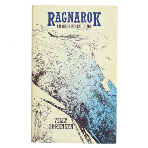 Ragnarok: En gudefortælling af Villy Sørensen (Bog)