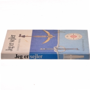 Jeg er sejler af <Bogens forfattere> (Bog)