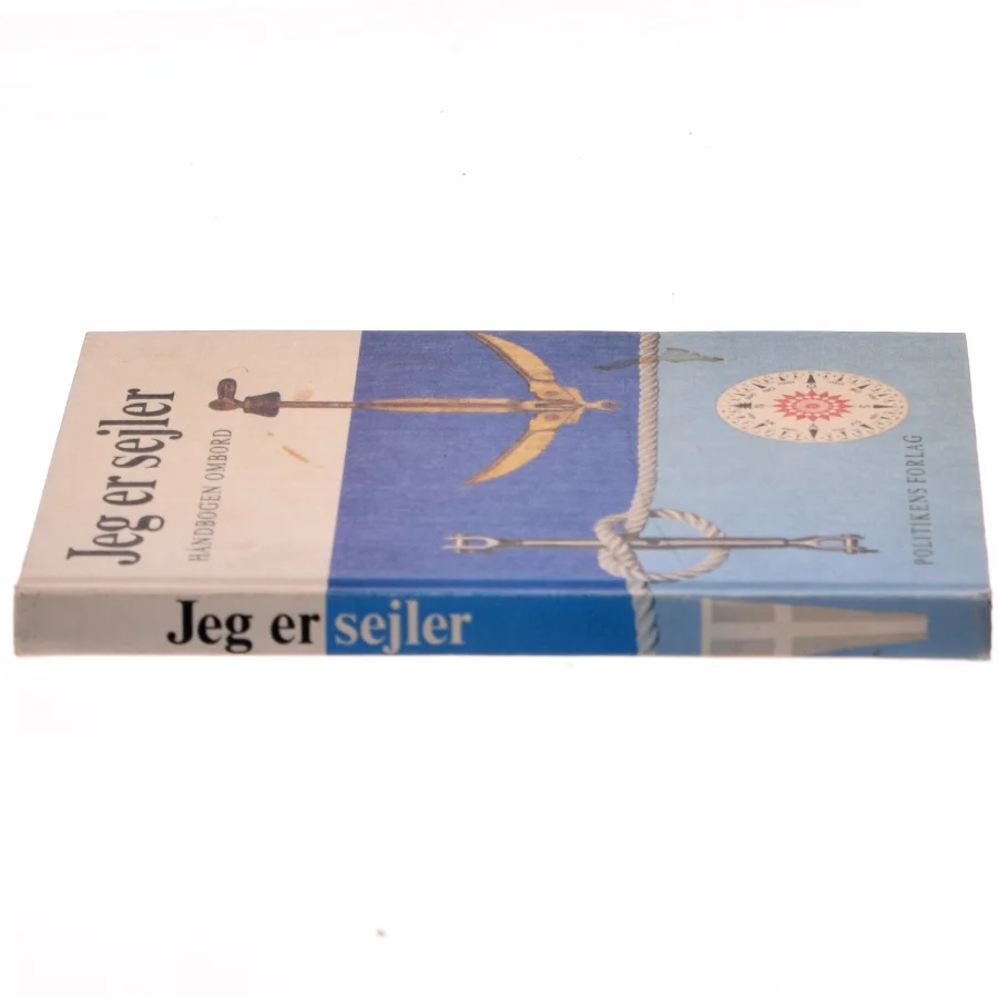 Jeg er sejler af <Bogens forfattere> (Bog)