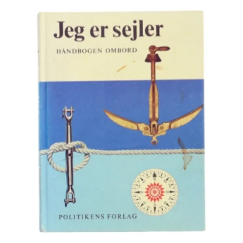 Jeg er sejler af <Bogens forfattere> (Bog)