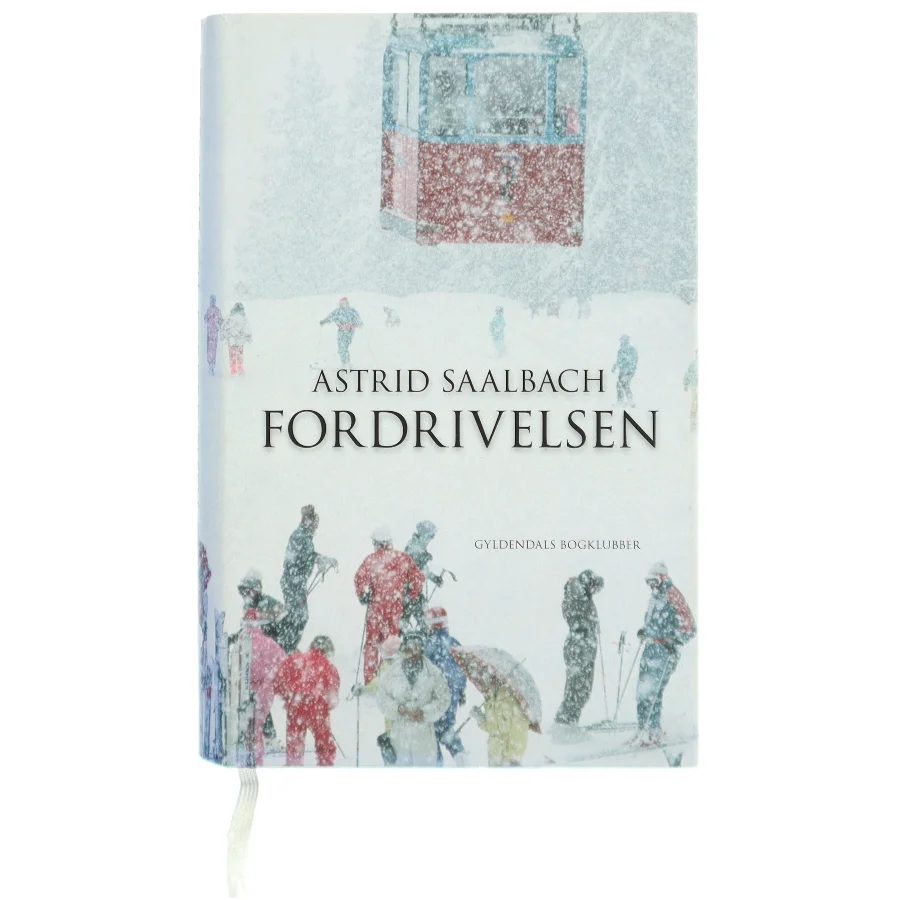 Fordrivelsen : roman af Astrid Saalbach (Bog)