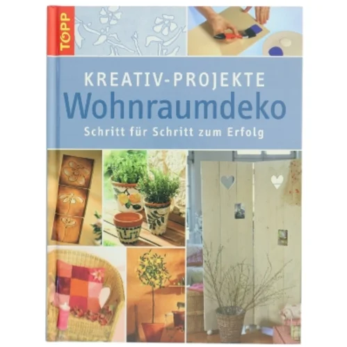 Kreativ-Projekte Wohnraumdeko bog fra TOPP