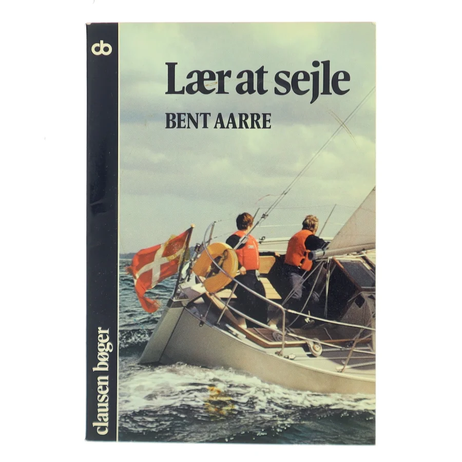 Lær at sejle af Bent Aarre (Bog)