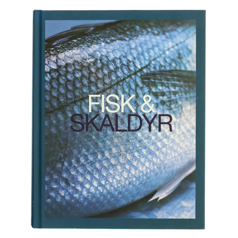 Fisk & Skaldyr af <Ukendt forfatter> (Bog)