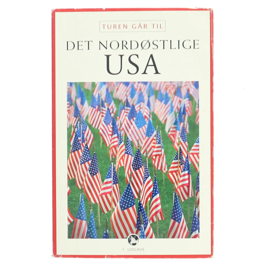 Turen går til det nordøstlige USA af Louise Kastrup Scheibel (Bog)