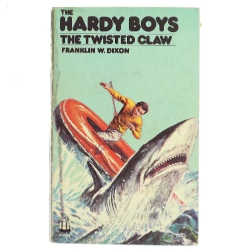 The Hardy Boys: The Twisted Claw af Franklin W. Dixon (Bog)