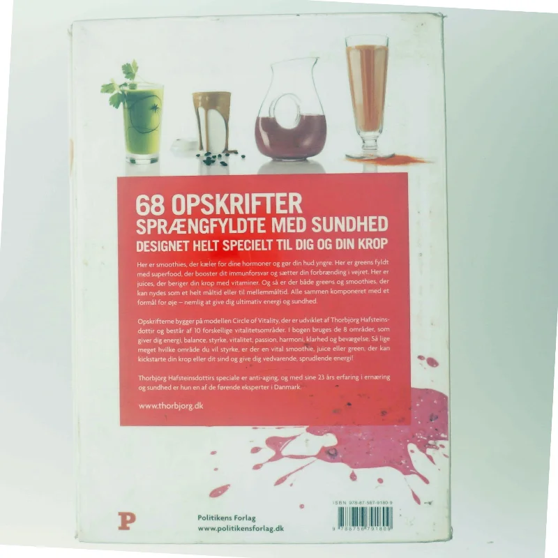 Boost din vitalitet : smoothies, juices, greens af Thorbjörg Hafsteinsdottir (Bog)