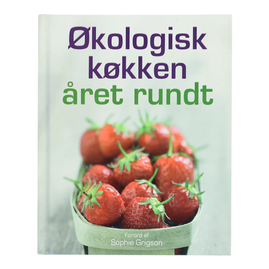 Økologisk køkken : året rundt af Liz Franklin (Bog)