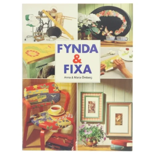Bog: FYND & FIXA af Anna & Maria Örnberg fra Bokförlaget Semic