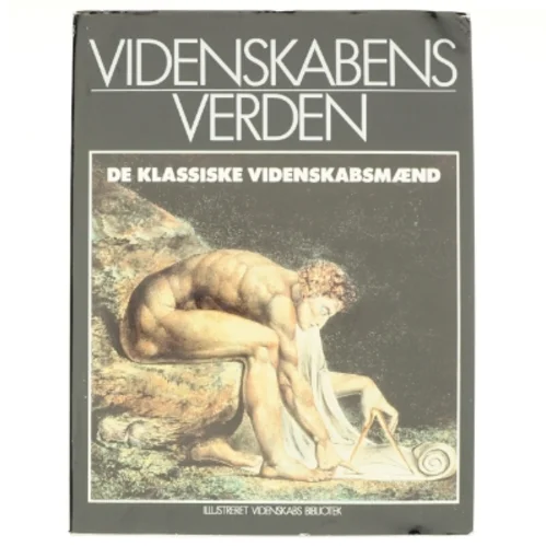 Videnskabens Verden, De klassiske videnskabsmænd