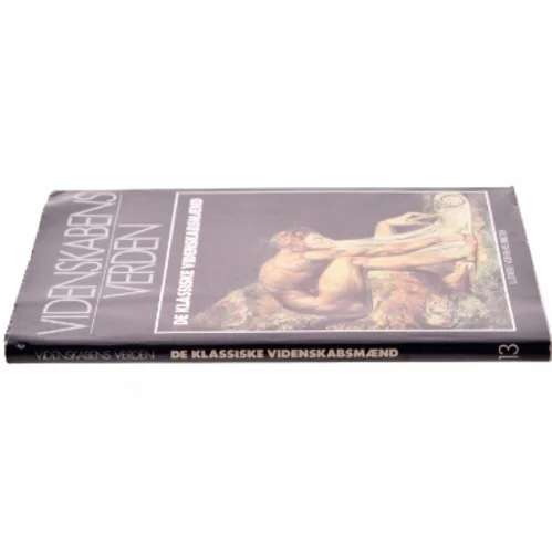 Videnskabens Verden, De klassiske videnskabsmænd