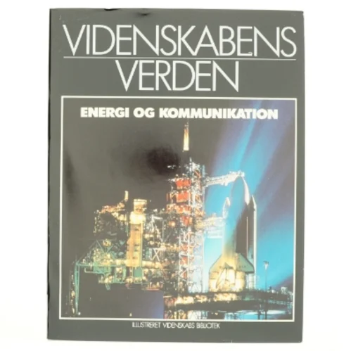 Videnskabens Verden, energi og kommunikation