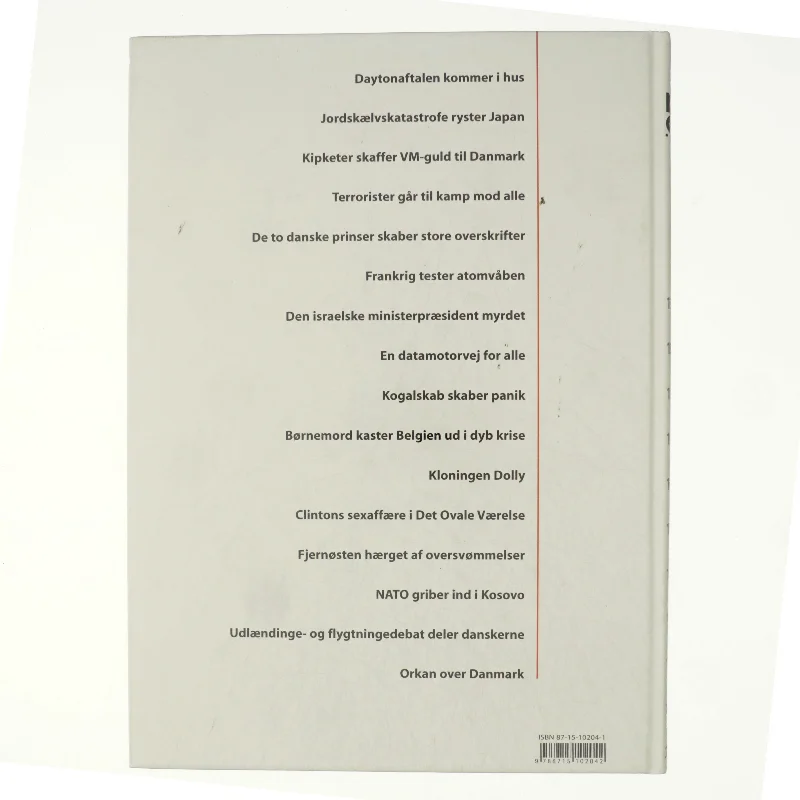 Det 20. århundrede : historie, politik, kultur, sport, livsstil : 1995-1999 af Henning Dehn-Nielsen (Bog)
