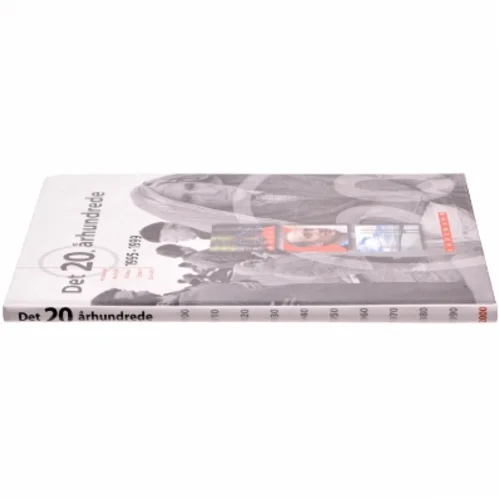 Det 20. århundrede : historie, politik, kultur, sport, livsstil : 1995-1999 af Henning Dehn-Nielsen (Bog)