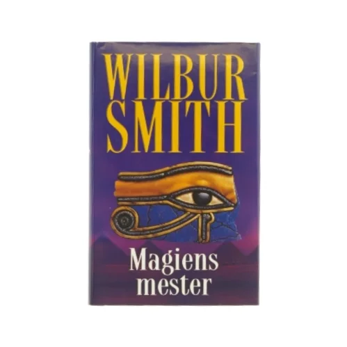 Magiens mester af Wilbur Smith (bog)