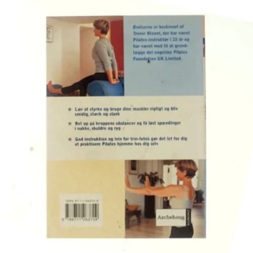 Pilates : øvelser til en stærk og smidig krop (Bog)