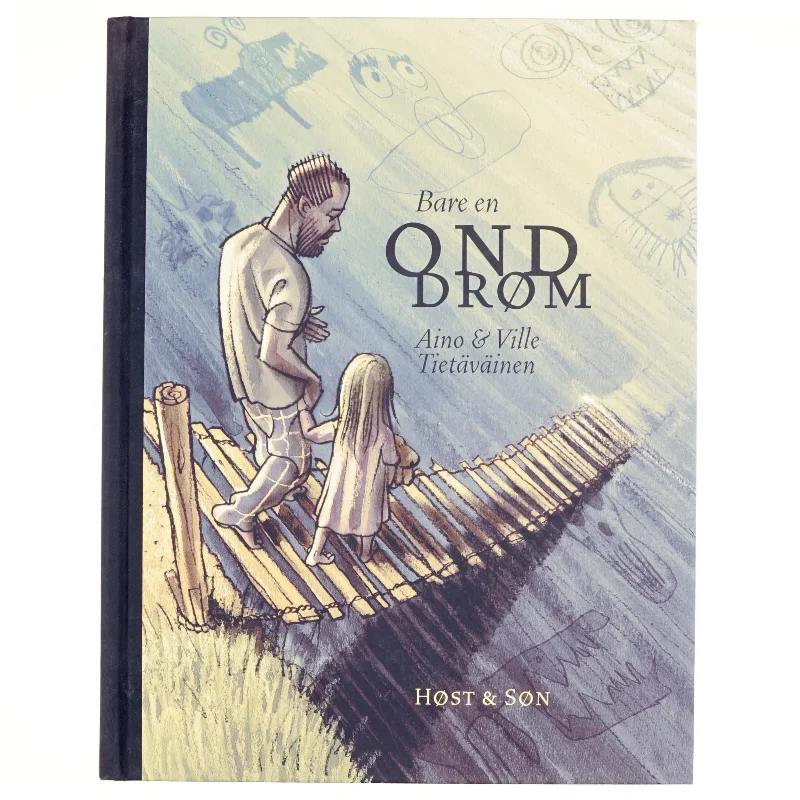 Bare en ond drøm af Aino & Ville Tietäväinen (Bog)