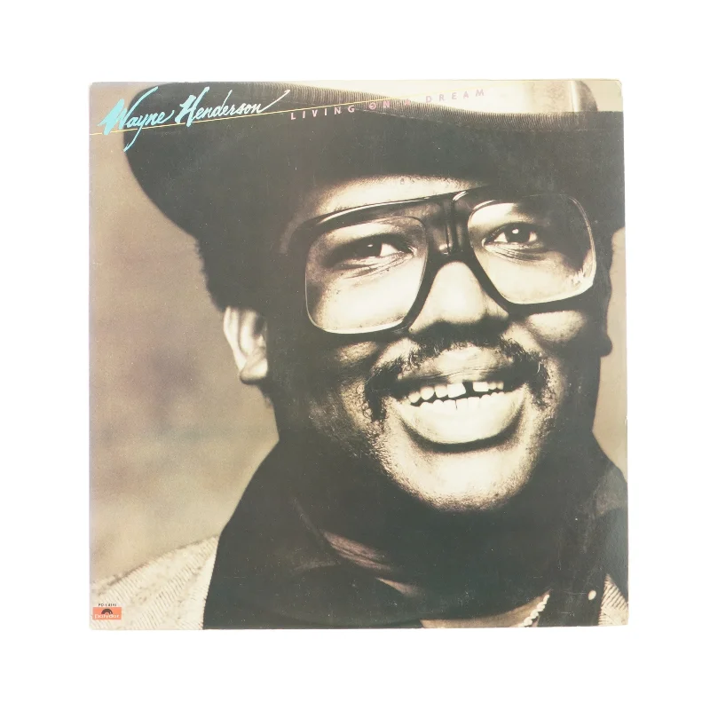 Living on a dream af Wayne Henderson fra LP