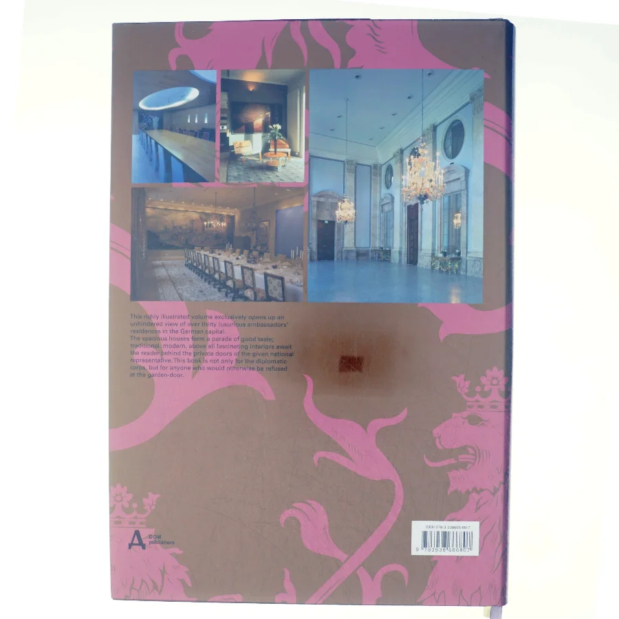 Ambassadors' Residences af Kirsten Baumann, Natascha Meuser (Bog)