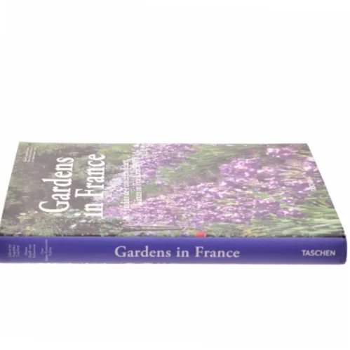 Gardens in France. Ediz. inglese, francese, tedesca af Marie-Françoise Valéry (Bog)