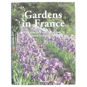 Gardens in France. Ediz. inglese, francese, tedesca af Marie-Françoise Valéry (Bog)