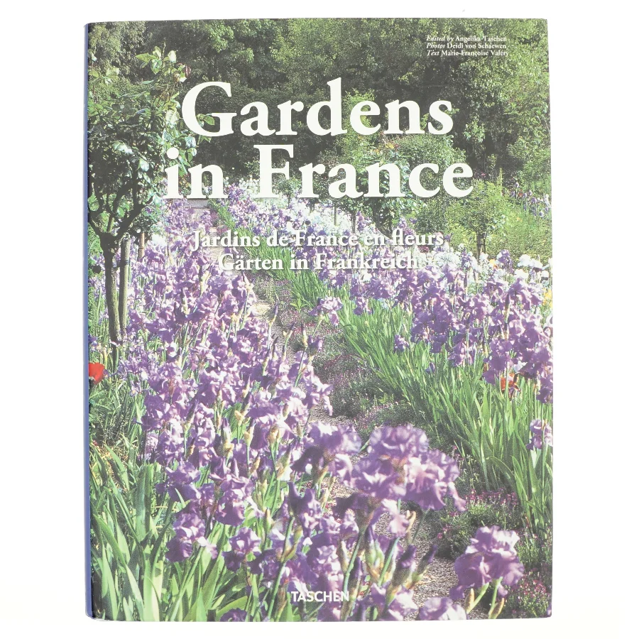 Gardens in France. Ediz. inglese, francese, tedesca af Marie-Françoise Valéry (Bog)