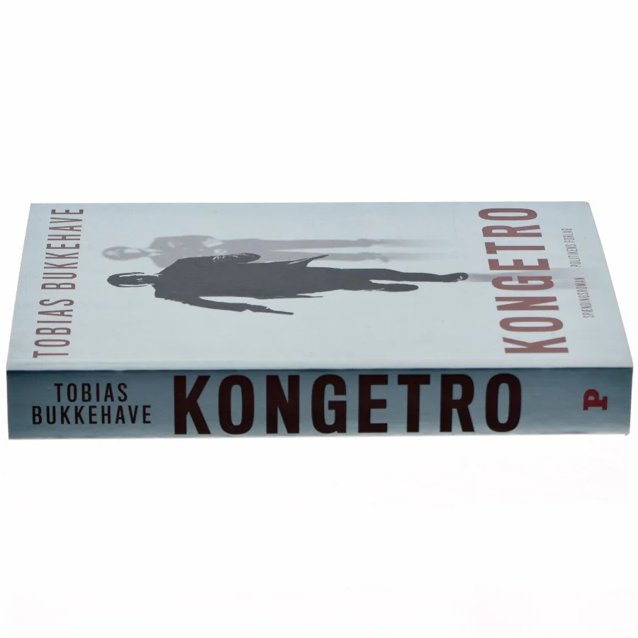'Kongetro: spændingsroman' af Tobias Bukkehave (f. 1980) (bog)