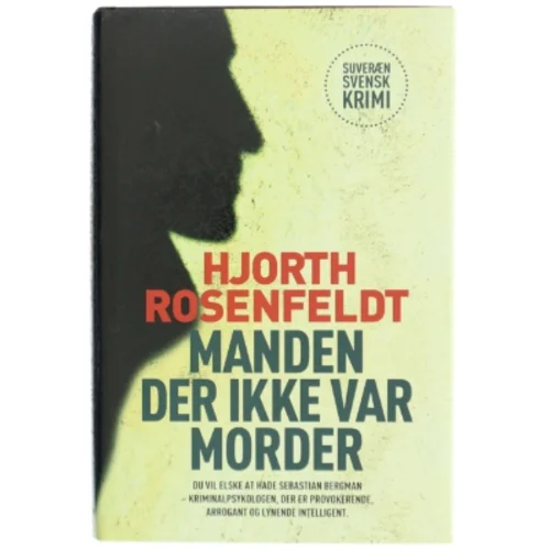 Manden der ikke var morder af Michael Hjorth (f. 1963-05-13) (Bog)
