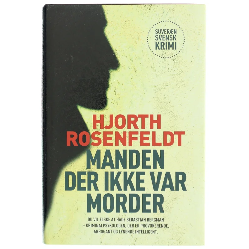 Manden der ikke var morder af Michael Hjorth (f. 1963-05-13) (Bog)