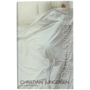 Du forsvinder af Christian Jungersen (Bog)