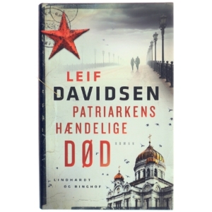 Patriarkens hændelige død : roman af Leif Davidsen (Bog)