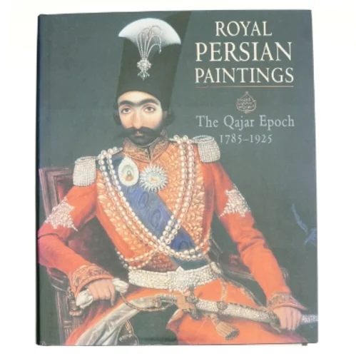 Royal Persian Paintings af Basil William Robinson, Brooklyn Museum of Art, Brunei Gallery (Bog)