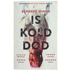 'Iskold Død' af Bernard Minier (bog) fra Lindhardt og Ringhof