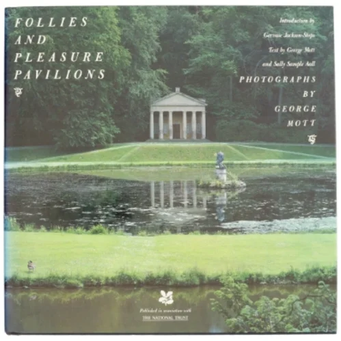 Follies and Pleasure Pavilions af George Mott, Sally Sample Aall (Bog)